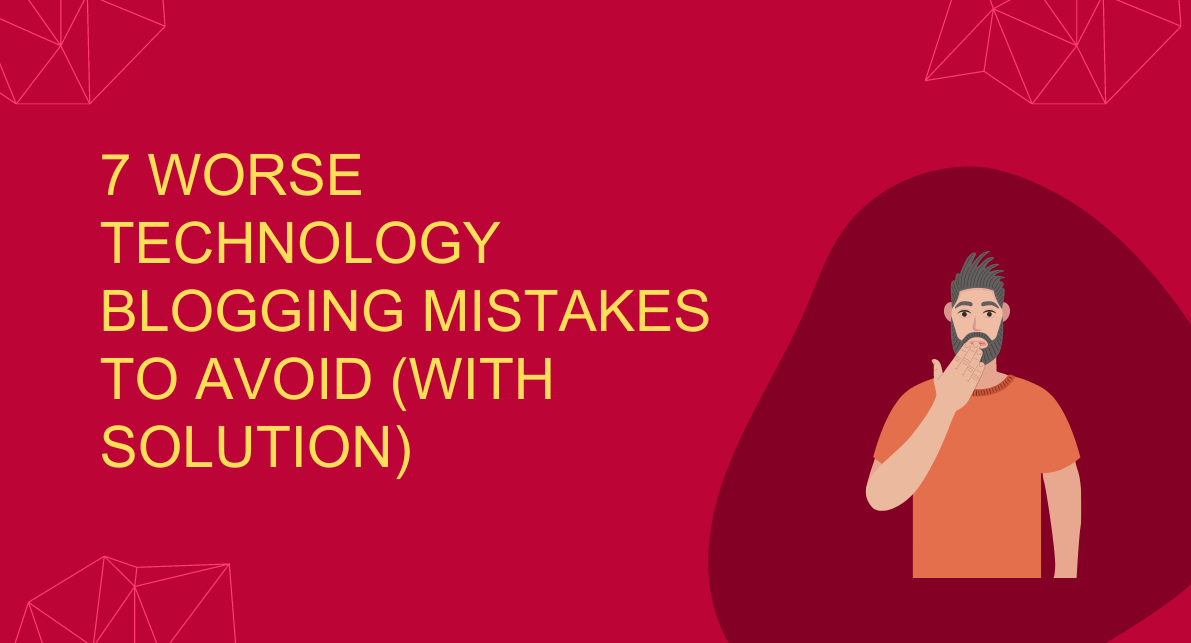 Worse Technology Blogging Mistakes